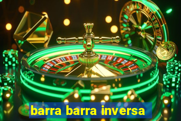 barra barra inversa - twitch